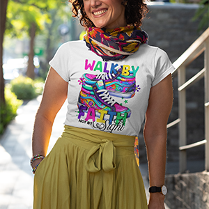 Walk By Faith T-Shirt