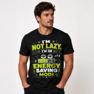I'M NOT LAZY