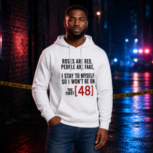 THE FIRST 48 HOODIE