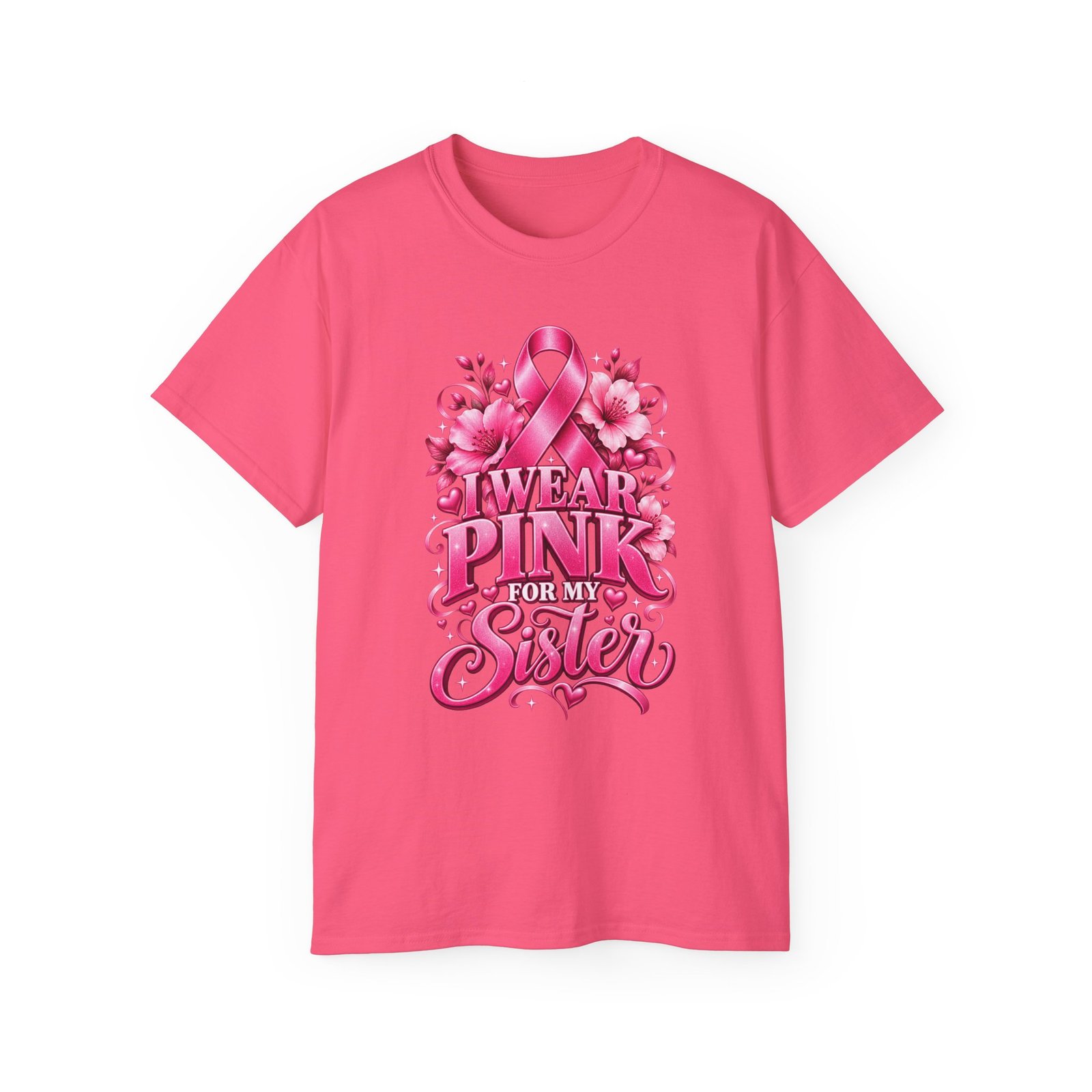 Breast Cancer Awareness Tee — "I Wear Pink For My Sister" Shirt - Image 11