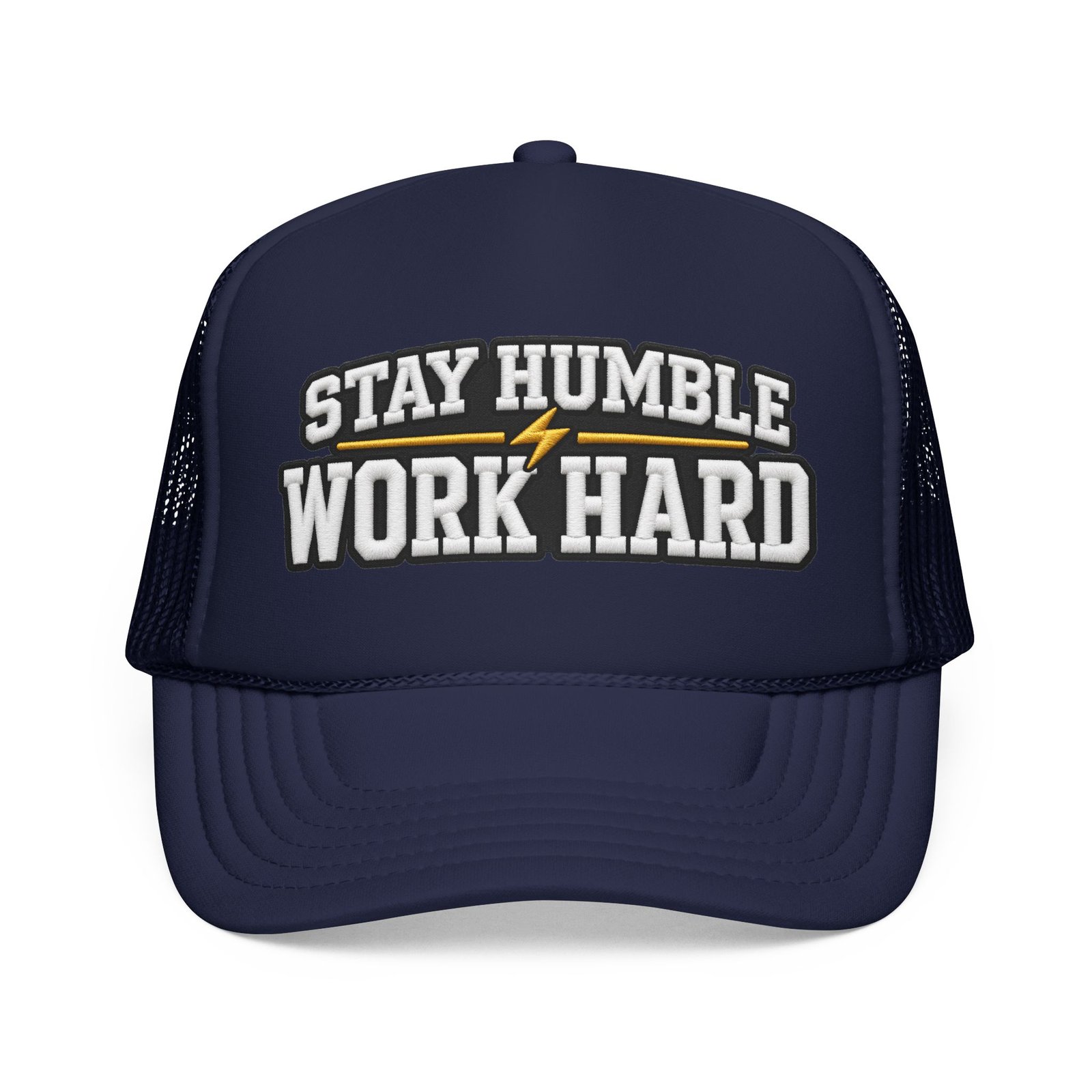 Stay Humble Work Hard Trucker Hat — Motivational Foam Mesh Cap - Image 9