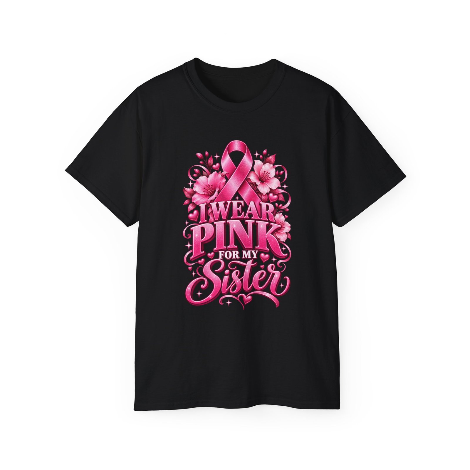 Breast Cancer Awareness Tee — "I Wear Pink For My Sister" Shirt - Image 2