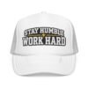 Stay Humble Work Hard Trucker Hat — Motivational Foam Mesh Cap - Thumbnail Image 41