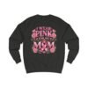Breast Cancer Awareness Sweatshirt — "I Wear Pink For My Mom" Floral Ribbon Crewneck - Thumbnail Image 4