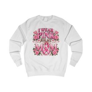 Breast Cancer Awareness Sweatshirt — "I Wear Pink For My Mom" Floral Ribbon Crewneck