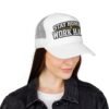 Stay Humble Work Hard Trucker Hat — Motivational Foam Mesh Cap - Thumbnail Image 44